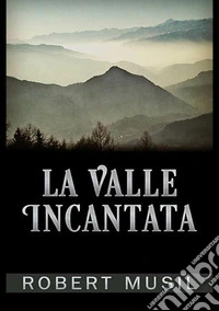 La valle incantata libro
