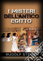 I misteri dell'antico Egitto libro