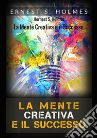 La mente creativa e il successo