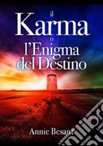 Il karma o l'enigma del destino libro