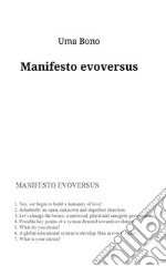 Manifesto evoversus. Ediz. inglese