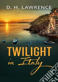 Twilight in Italy libro