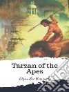 Tarzan of the Apes. E-book. Formato EPUB libro
