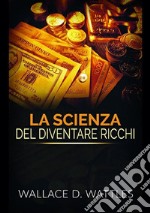 La scienza del diventare ricchi libro