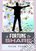 A fortune to share libro