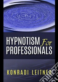 Hypnotism for professionals