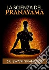 La scienza del Pranayama libro