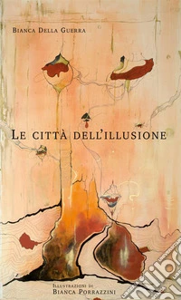 Le città dell'illusione