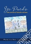 Yo puedo. Una aventura llamada autismo libro