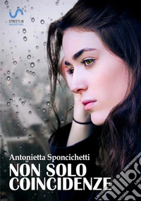 Non solo coincidenze libro
