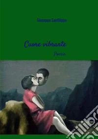 Cuore vibrante