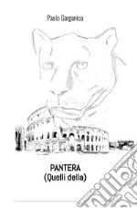 Pantera (Quelli della) libro