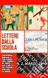 Lettere dalla scuola. Vol. 2: Corrispondenza in difesa della scuola pubblica statale libro