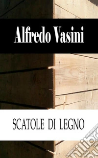 Scatole di legno