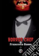 Horror chef libro