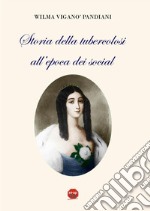 Storia della tubercolosi all'epoca dei social