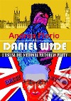 Daniel Wide. L'ascesa del National Victorian Party libro