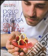 Dolci fatti in casa senza glutine libro