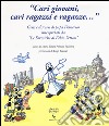 «Cari giovani, cari ragazzi e ragazze...» Gesti e discorsi di papa Francesco interpretati da «Le formiche di Fabio Vettori». Ediz. illustrata libro