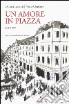 Un amore in piazza libro