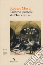 L'ultimo giornale dell'imperatore libro