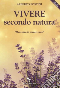 Vivere semplice secondo natura