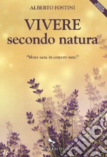 Vivere semplice secondo natura