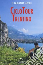 Ciclo tour Trentino libro