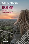 Darlena, la vita è un tiro di dadi libro