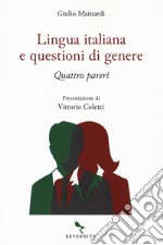 Lingua italiana e questioni di genere. Quattro pareri