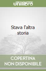 Stava l'altra storia libro