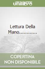 Lettura Della Mano............ libro