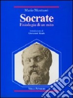 Socrate. Fisiologia di un mito libro