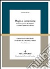 Magia e invenzione. Studi su Cyrano de Bergerac e il primo Seicento francese libro