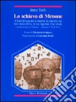 Lo schiavo di Menone. Il lato del quadrato doppio, la sua misura non-misurabile, la sua ragione irrazionale