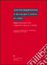 Continuità genitoriale e servizi per il diritto di visita. Esperienze straniere e sperimentazione in Italia libro