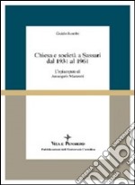 Chiesa e società a Sassari dal 1931 al 1961. L'episcopato di Arcangelo Mazzotti