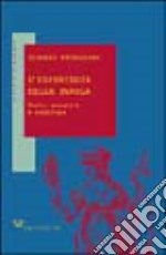 L'esperienza della parola. Testo, moralità e scrittura libro