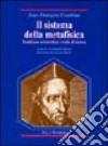 Il sistema della metafisica. Tradizione aristotelica e svolta di Suárez libro