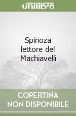 Spinoza lettore del Machiavelli libro