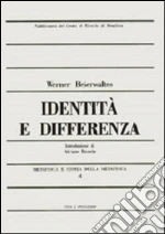 Metafisica e storia della metafisica. Vol. 4: Identità e differenza