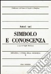 Metafisica e storia della metafisica. Vol. 5: Simbolo e conoscenza libro