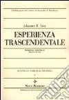 Metafisica e storia della metafisica. Vol. 9: Esperienza trascendentale libro di Lotz Johannes B.