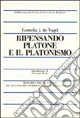 Ripensando Platone e il platonismo