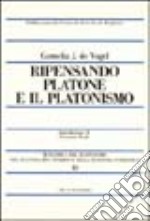 Ripensando Platone e il platonismo