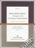 Rinnovamento religioso e impegno civile in Tommaso Gallarati Scotti libro