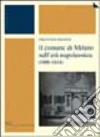 Il comune di Milano nell'età napoleonica (1800-1814) libro