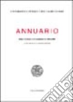 Annuario dell'Università Cattolica del Sacro Cuore per l'anno accademico 1998-99 libro