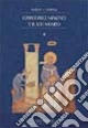 Gregorio Magno e il suo mondo