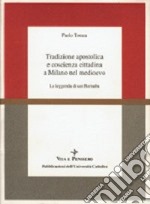 Tradizione apostolica e coscienza cittadina a Milano nel Medioevo. La leggenda di san Barnaba